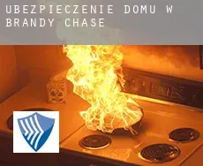 Ubezpieczenie domu w  Brandy Chase