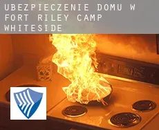 Ubezpieczenie domu w  Fort Riley-Camp Whiteside