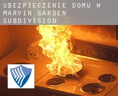 Ubezpieczenie domu w  Marvin Garden Subdivision