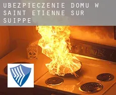 Ubezpieczenie domu w  Saint-Étienne-sur-Suippe