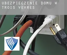 Ubezpieczenie domu w  Trois-Vêvres