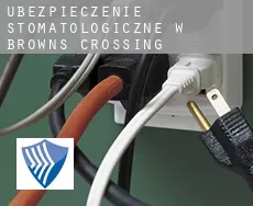 Ubezpieczenie stomatologiczne w Browns Crossing