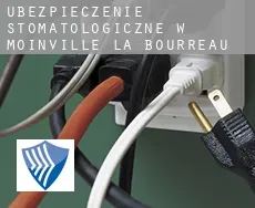 Ubezpieczenie stomatologiczne w  Moinville-la-Bourreau