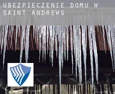 Ubezpieczenie domu w  Saint Andrews