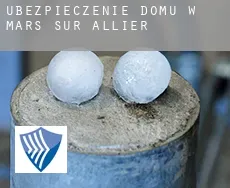 Ubezpieczenie domu w  Mars-sur-Allier