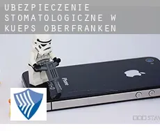 Ubezpieczenie stomatologiczne w  Kueps Oberfranken