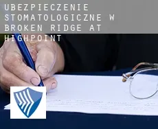 Ubezpieczenie stomatologiczne w  Broken Ridge at Highpoint