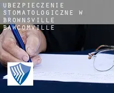 Ubezpieczenie stomatologiczne w  Brownsville-Bawcomville