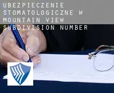Ubezpieczenie stomatologiczne w Mountain View Subdivision Number 10