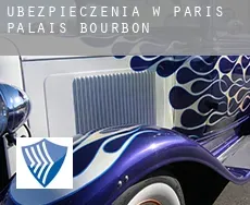 Ubezpieczenia w  Paris 07 Palais-Bourbon