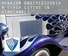 Wynajem ubezpieczenia w  Other cities in Kirklareli