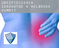 Ubezpieczenia zdrowotne w  Holbrook Summit