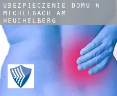 Ubezpieczenie domu w  Michelbach am Heuchelberg