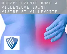 Ubezpieczenie domu w  Villeneuve-Saint-Vistre-et-Villevotte