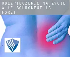 Ubezpieczenie na życie w  Le Bourgneuf-la-Forêt