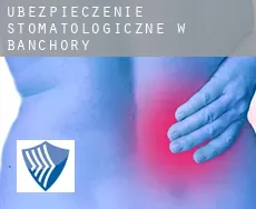 Ubezpieczenie stomatologiczne w  Banchory