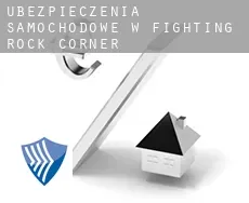 Ubezpieczenia samochodowe w  Fighting Rock Corner