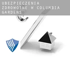 Ubezpieczenia zdrowotne w  Columbia Gardens