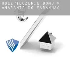 Ubezpieczenie domu w  Amarante do Maranhão