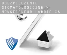 Ubezpieczenie stomatologiczne w  Monseigneur-Labrie (census area)