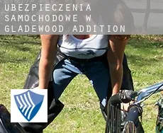 Ubezpieczenia samochodowe w  Gladewood Addition