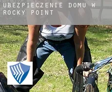 Ubezpieczenie domu w Rocky Point