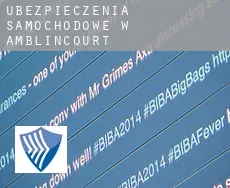 Ubezpieczenia samochodowe w  Amblincourt