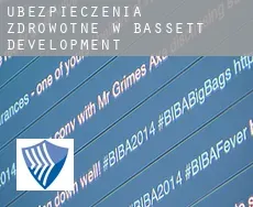 Ubezpieczenia zdrowotne w  Bassett Development
