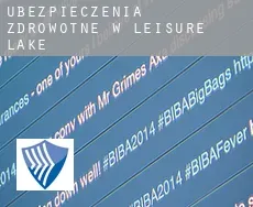 Ubezpieczenia zdrowotne w  Leisure Lake