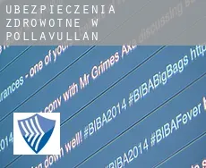 Ubezpieczenia zdrowotne w  Pollavullan