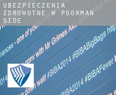Ubezpieczenia zdrowotne w  Poorman Side