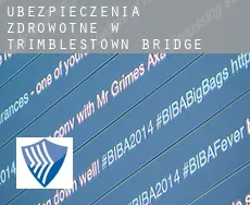 Ubezpieczenia zdrowotne w  Trimblestown Bridge