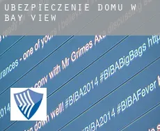 Ubezpieczenie domu w Bay View