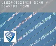 Ubezpieczenie domu w  Deavers Town