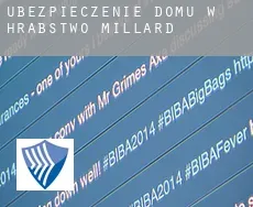 Ubezpieczenie domu w  Hrabstwo Millard