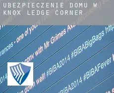 Ubezpieczenie domu w  Knox Ledge Corner