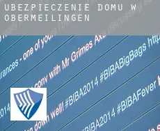 Ubezpieczenie domu w  Obermeilingen