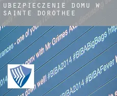 Ubezpieczenie domu w  Sainte-Dorothée