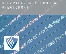 Ubezpieczenie domu w  Wheatcroft