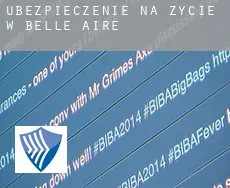 Ubezpieczenie na życie w  Belle-Aire