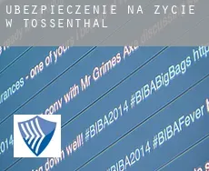 Ubezpieczenie na życie w  Tossenthal