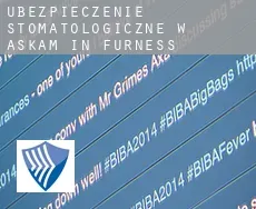 Ubezpieczenie stomatologiczne w  Askam in Furness