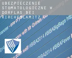 Ubezpieczenie stomatologiczne w  Dörflas bei Kirchenlamitz