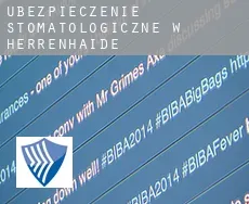 Ubezpieczenie stomatologiczne w  Herrenhaide