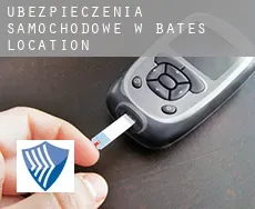 Ubezpieczenia samochodowe w  Bates Location