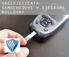 Ubezpieczenia samochodowe w  Siegburg Mülldorf
