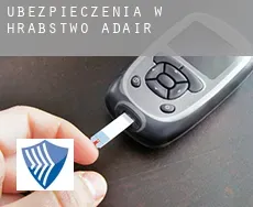 Ubezpieczenia w Hrabstwo Adair