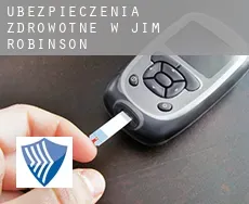 Ubezpieczenia zdrowotne w  Jim Robinson