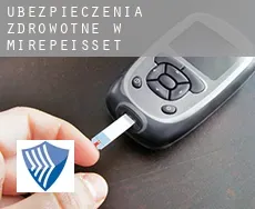 Ubezpieczenia zdrowotne w  Mirepeisset