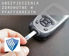 Ubezpieczenia zdrowotne w  Pfaffenreuth